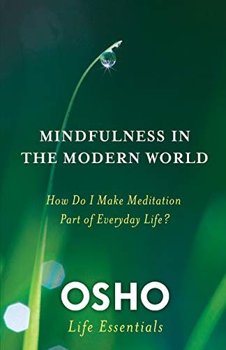 Mindfulness In The Modern World