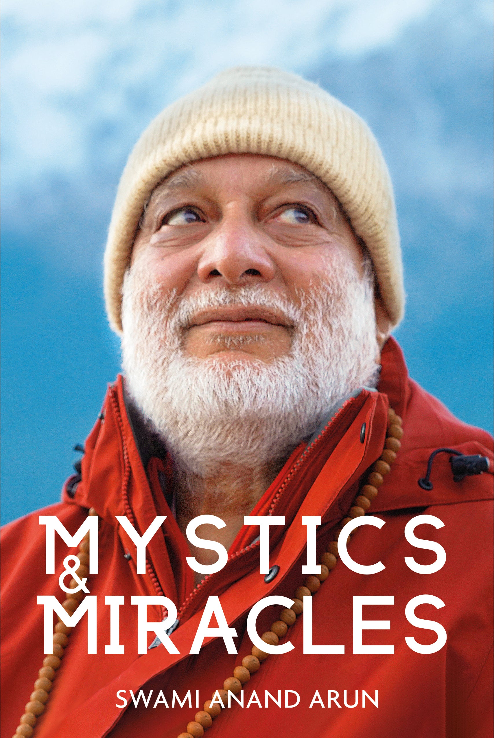 Mystics and Miracles