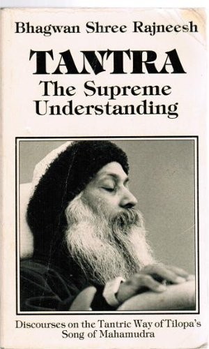 Tantra: The Supreme Understanding