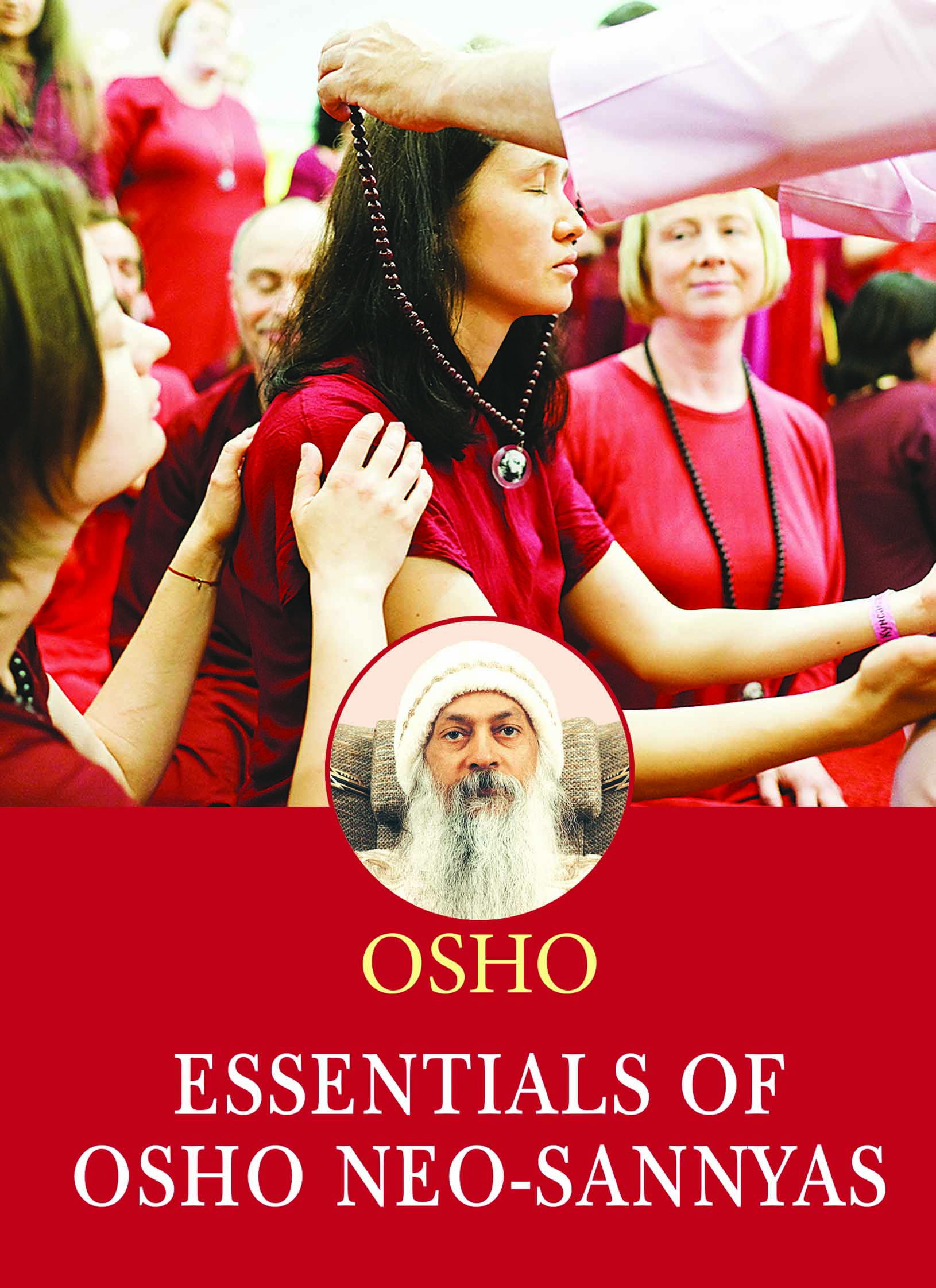 Essentials Of Osho Neo-Sannyas